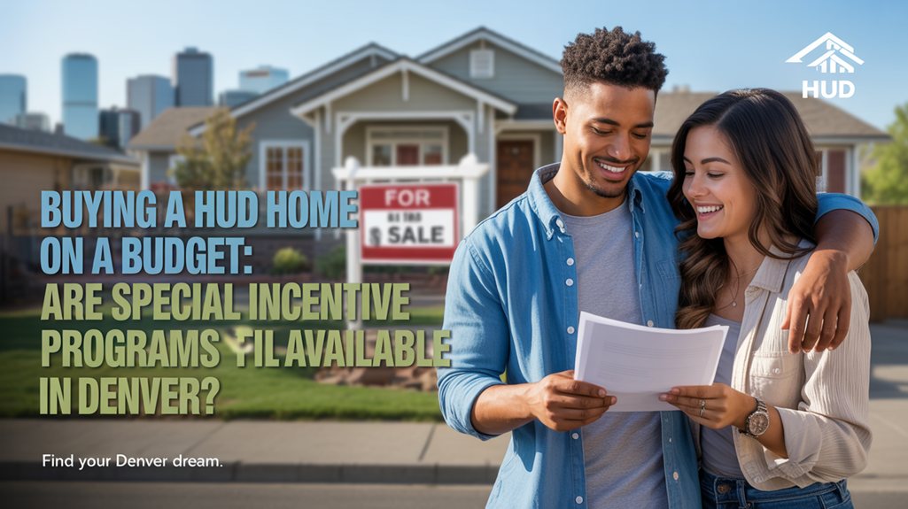 hud home incentives denver